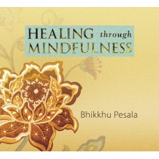 HEALING THROUGH MINDFULNESS