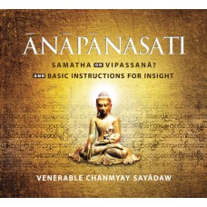 ĀNĀPĀNASATI:  Samatha or Vipassanā? and Basic Instructions for Insight