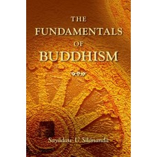 FUNDAMENTALS OF BUDDHISM, THE