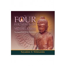 FOUR FOUNDATIONS OF MINDFULNESS, THE