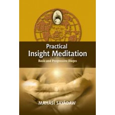 PRACTICAL INSIGHT MEDITATION